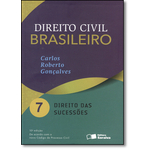 Direito Civil Brasileiro: Direito das Sucessões - Vol.7