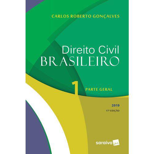 Tudo sobre 'Direito Civil Brasileiro - Parte Geral - V. 1 - 17ª Ed. 2019'