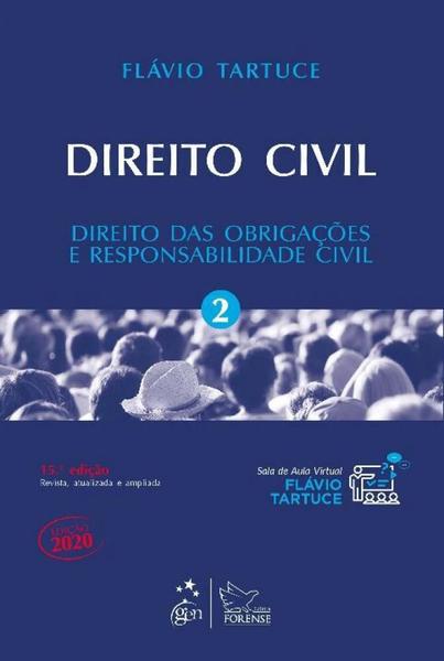 Direito Civil - Direito das Obrigações e Responsabilidade Civil - Vol. 2 - Forense