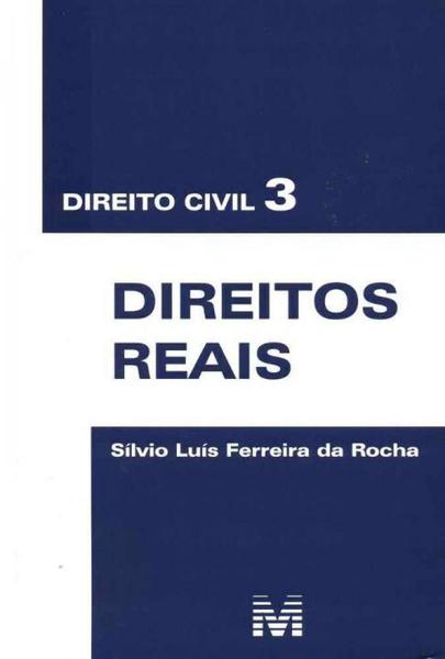 Direito Civil 3 - Direitos Reais - Malheiros Editores