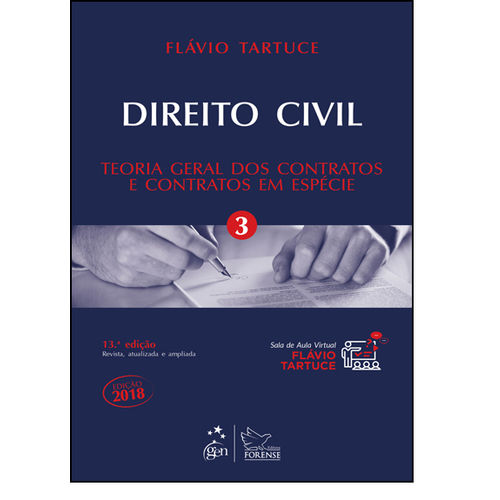 Direito Civil - Teoria Geral dos Contratos e Contratos em Espécie - Vol.3