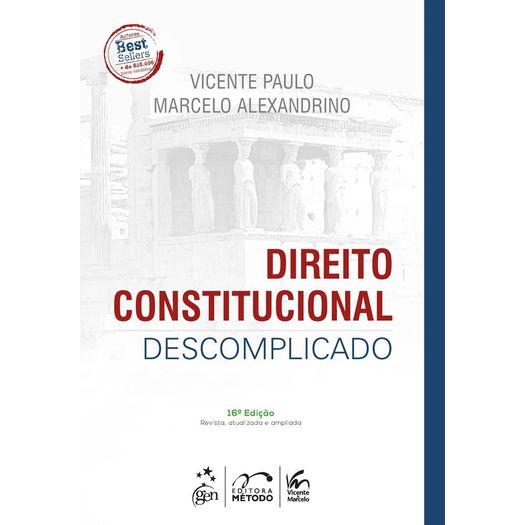 Direito Constitucional Descomplicado - Metodo - 16 Ed