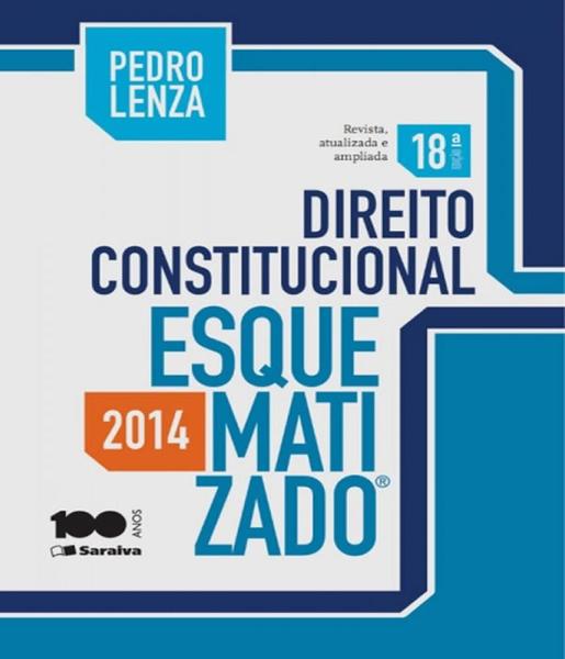 Direito Constitucional - Esquematizado - 18 Ed - Saraiva
