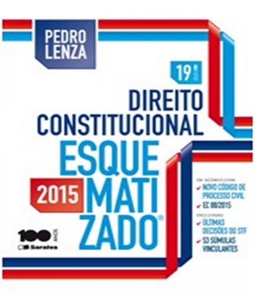 Direito Constitucional - Esquematizado - 19 Ed - Saraiva