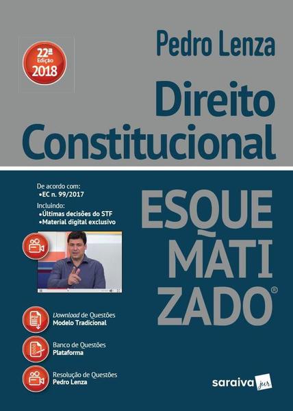 Direito Constitucional Esquematizado - 22ª Ed. 2018 - Saraiva