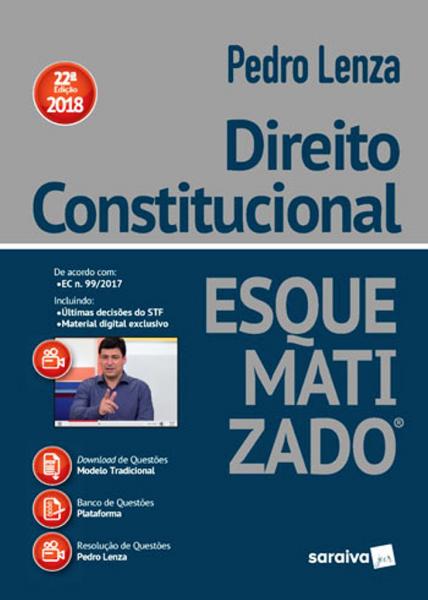 Direito Constitucional Esquematizado - 22ª Edição (2018) - Saraiva