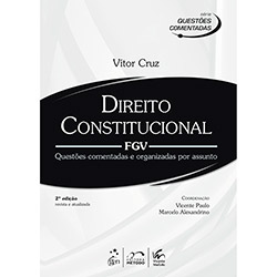 Direito Constitucional: FGV - Série Questões Comentadas
