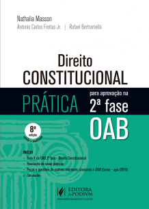 Direito Constitucional - Prática para Aprovação na 2ª Fase OAB (2019)