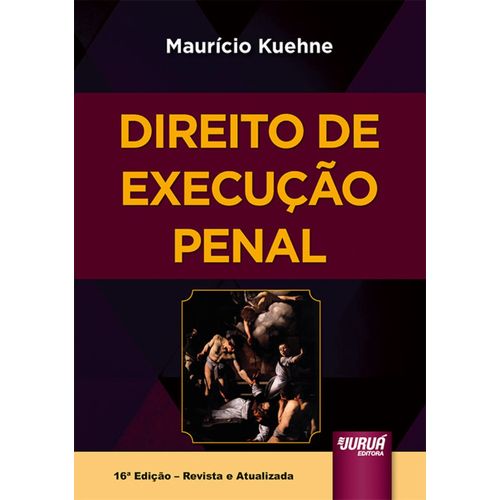 Direito de Execução Penal - 16ª Edição (2018)