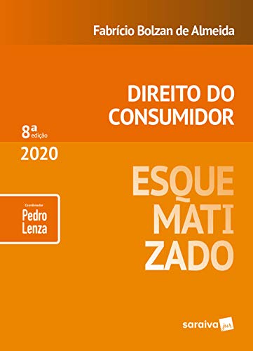 Direito do Consumidor Esquematizado - 8ª Ed. 2020