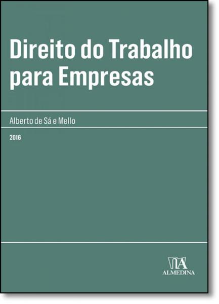 Direito do Trabalho para Empresas - Almedina Brasil