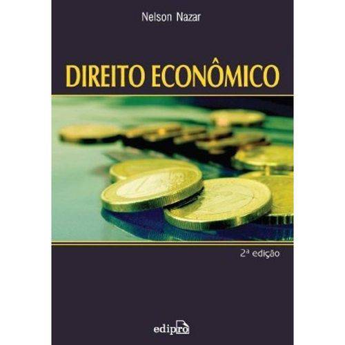 Direito Econômico - 2ª Ed. 2009