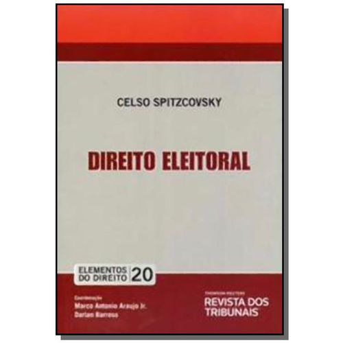 Direito Eleitoral - Vol.20 - Colecao Elementos de