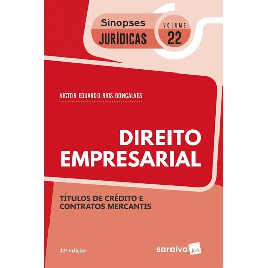 Direito Empresarial - Vol 22 - Sinopses Juridicas - Saraiva - 12 Ed