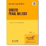 Direito Penal Militar - Vol.26 - Coleção Sinopses para Concursos