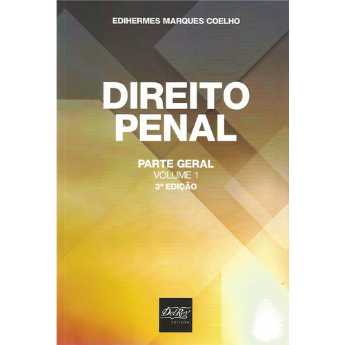 Direito Penal - Parte Geral - Vol. 1