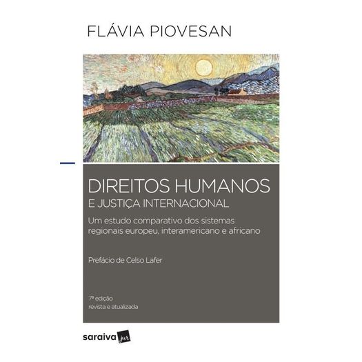 Direitos Humanos e Justica Internacional - Saraiva - 7 Ed