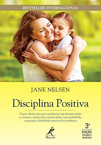 Disciplina Positiva (3ª Ed.)