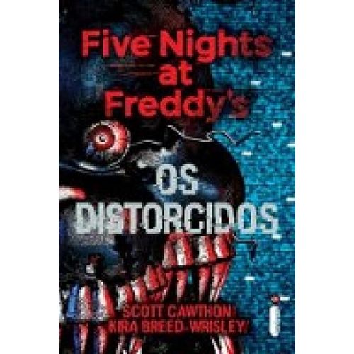 Distorcidos, os - Five Nights At Freddy's 02