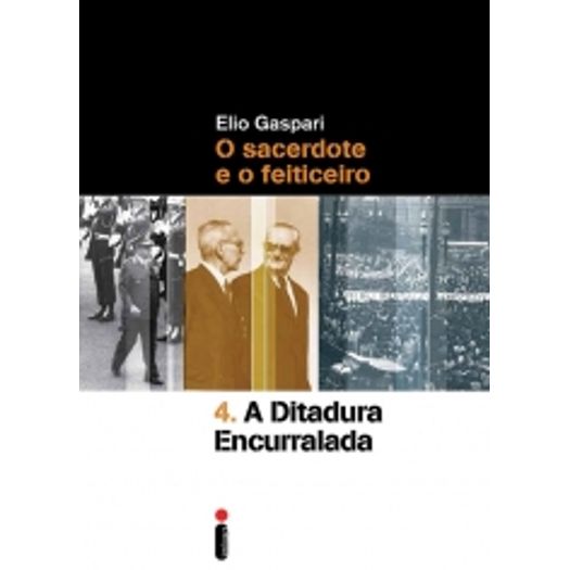 Ditadura Encurralada, a Vol 4 - Intrinseca