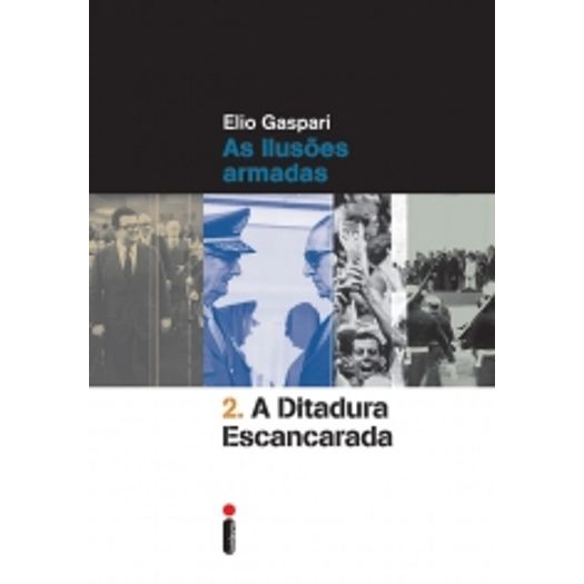 Ditadura Escancarada, a Vol 2 - Intrinseca