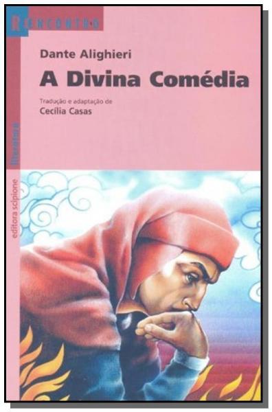 Divina Comedia, a - Colecao Reencontro Literatura - Scipione