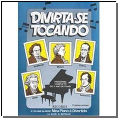 Divirta-Se Tocando (Meu Piano e Divertido - 3o Vol