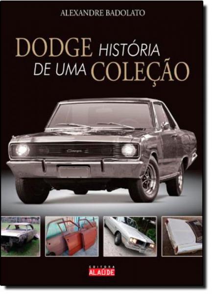 Dodge: História de uma Coleção - Alaude
