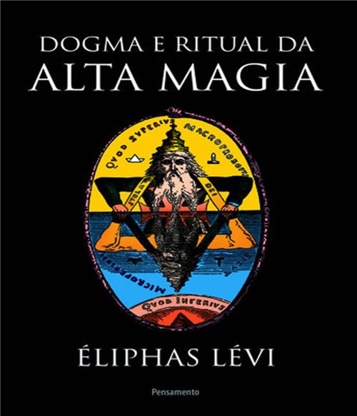 Dogma e Ritual da Alta Magia - 02 Ed