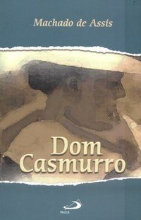 Dom Casmurro - Assis, Machado de - Ed. Paulus