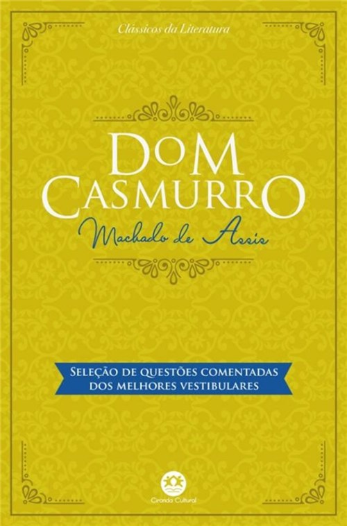 Dom Casmurro - 2ª Ed