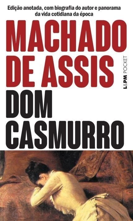 Dom Casmurro - Pocket / Bolso - Assis,machado de - Ed. L&pm