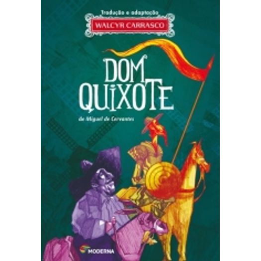 Tudo sobre 'Dom Quixote - Moderna'