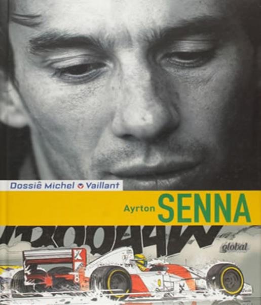 Dossie Michel Vaillant - Ayrton Senna - Global