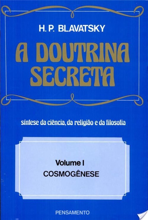 Doutrina Secreta, a - V.1