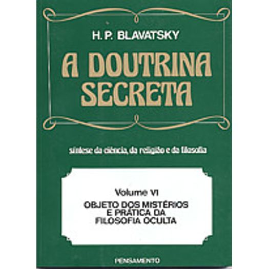 Doutrina Secreta, a - Vol 6 - Pensamento