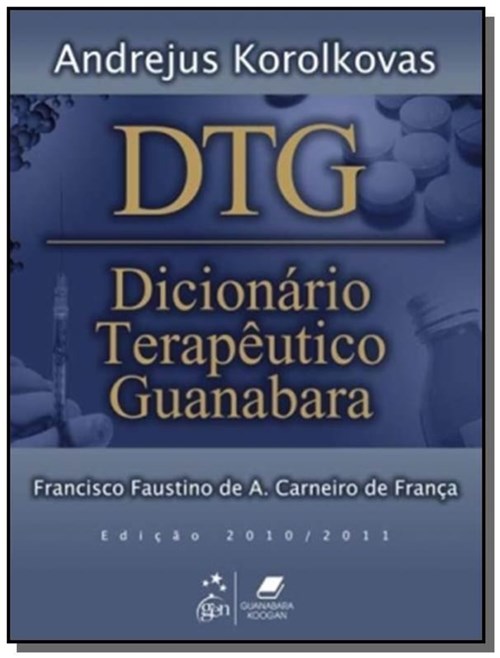 Dtg - Dicionario Terapeutico Guanabara 2010/2011