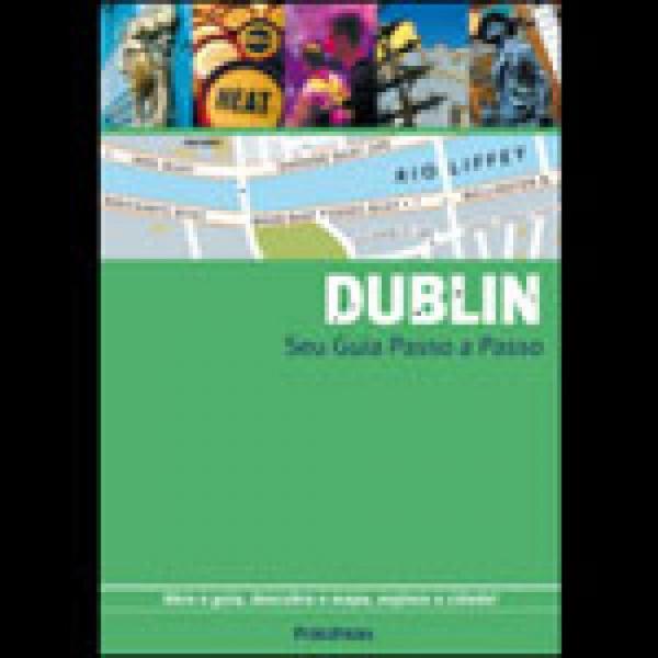 Dublin - Guia Passo a Passo - Publifolha