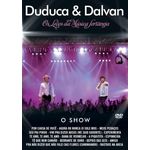 Duduca e Dalvan - os Leoes da Musica Sertaneja