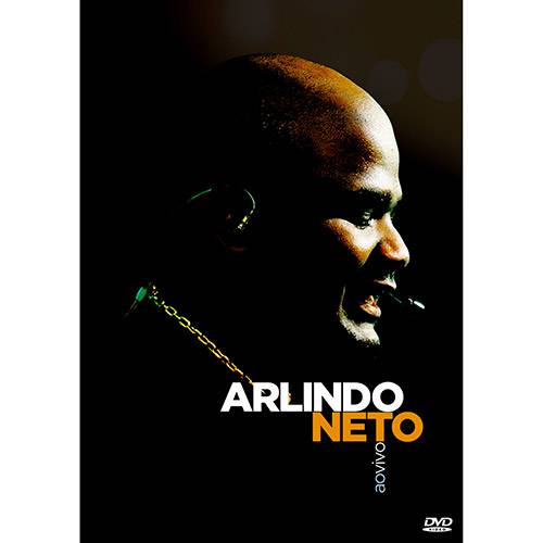 DVD - Arlindo Neto: um Bom Aprendiz - (Ao Vivo)