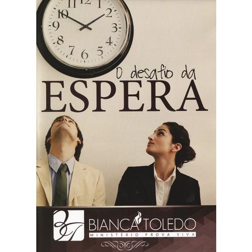 DVD – Bianca Toledo – o Desafio da Espera