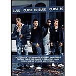 Tudo sobre 'DVD Blue - Close To Blue'