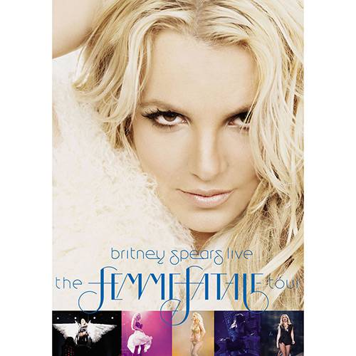 DVD Britney Spears Live: The Femme Fatale Tour