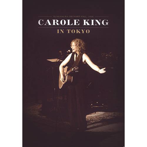 Tudo sobre 'DVD Carole King - In Tokyo'