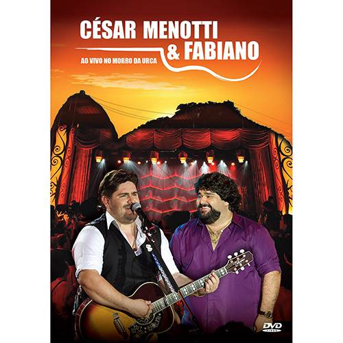 DVD César Menotti & Fabiano - ao Vivo no Morro da Urca