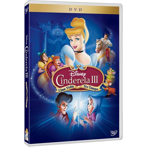 DVD Cinderela III: uma Volta no Tempo