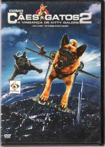 Dvd Como Cães & Gatos 2 - a Vingança de Kitty Galore