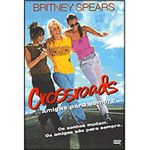 DVD Crossroads - Amigas para Sempre