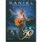 Dvd Daniel - 30 Anos o Musical - (kit Digipack Dvd + Ep)