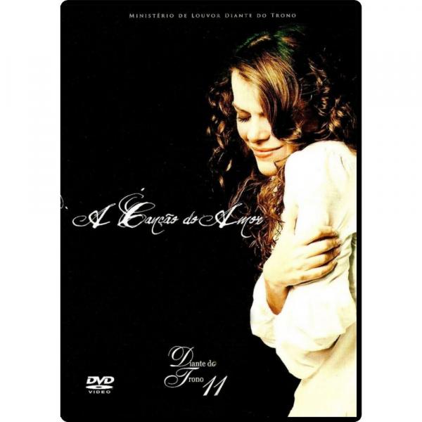 DVD Diante do Trono 11 - a Canção do Amor - Som Livre